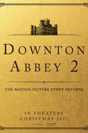Downton Abbey: Nowa epoka (2022)
