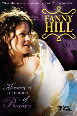 Fanny Hill: Zwierzenia kurtyzany (2007)
