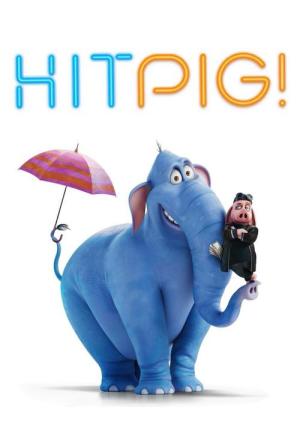 Hitpig! Świniak zawodowiec (2024)