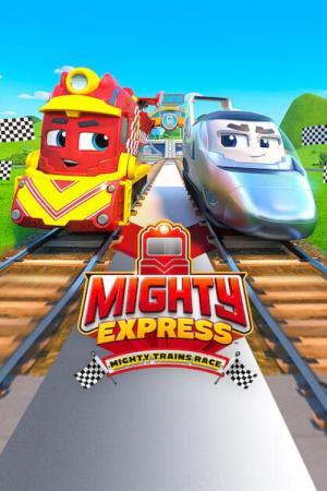 Mighty Express: Wielki wyścig (2022)