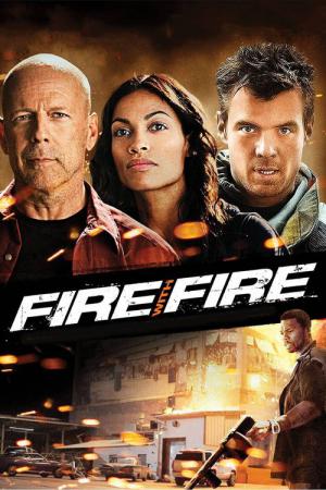 Ogień zwalczaj ogniem (2012)