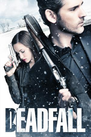 Deadfall: W potrzasku (2012)