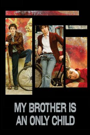 Mój brat jest jedynakiem (2007)
