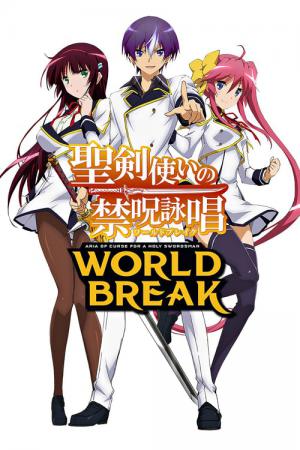 Seiken Tsukai no World Break (2015)