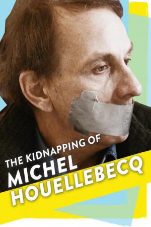 Porwanie Michela Houellebecqa (2014)