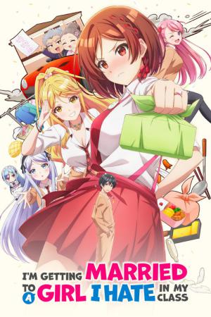 Class no Daikirai na Joshi to Kekkon suru Koto ni Natta (2025)