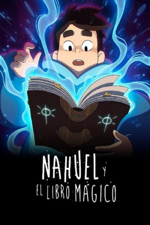 Nahuel i magiczna księga (2020)