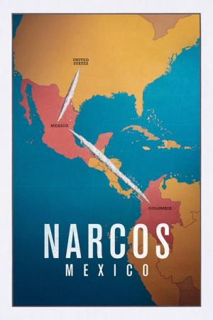 Narcos: Meksyk (2018)