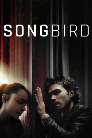 Songbird. Rozdzieleni (2020)