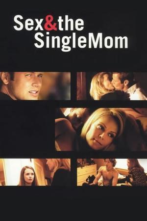 Samotna matka i seks (2003)