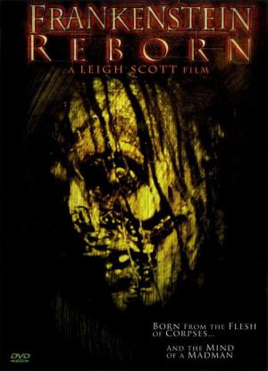 Frankenstein Reborn (2005)