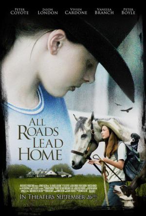 Wszystkie drogi prowadzą do domu (2008)
