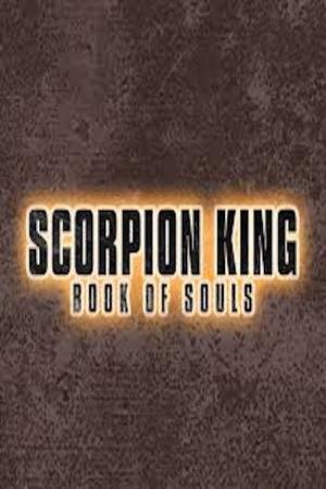 Król Skorpion: Księga Dusz (2018)