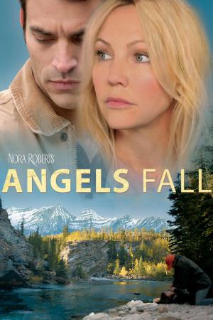 Nora Roberts: Angels Fall (2007)
