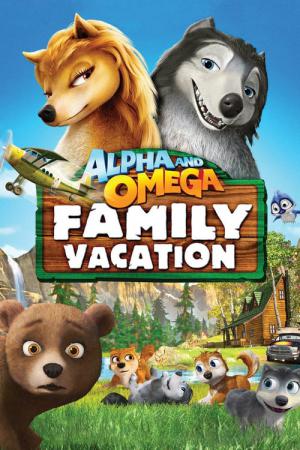 Alfa i Omega 5: Rodzinne wakacje (2015)