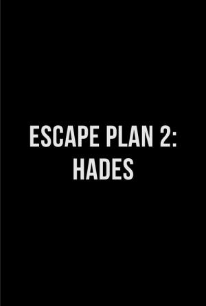 Plan Ucieczki 2: Hades (2018)