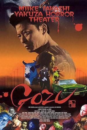 Gozu: Gangsterski teatr grozy (2003)