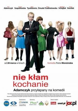 Nie kłam kochanie (2008)