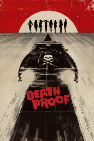 Grindhouse: Death Proof (2007)