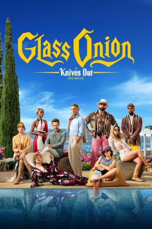 Glass Onion: Film z serii „Na noże” (2022)