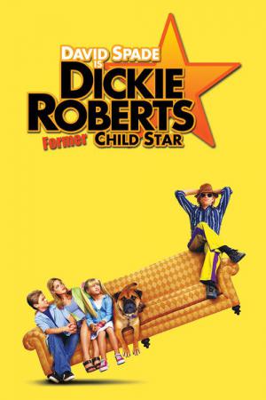 Dickie Roberts: Kiedys gwiazda (2003)