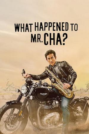 What Happened to Mr. Cha? (2021)