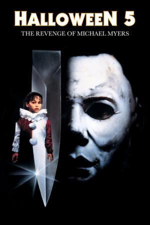 Halloween 5: Zemsta Michaela Myersa (1989)