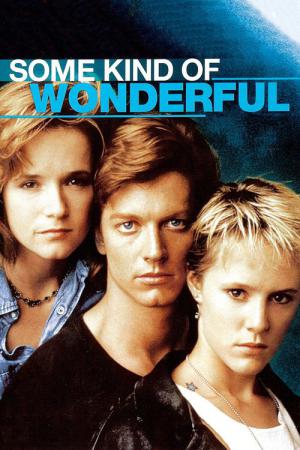 Some Kind of Wonderful (1987)