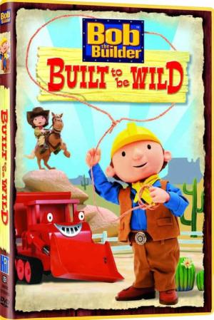 Bob Budowniczy: Na Dzikim Zachodzie (2006)