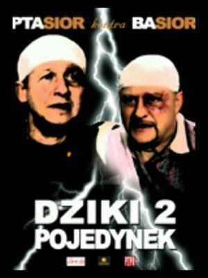 Dziki 2: Pojedynek (2005)