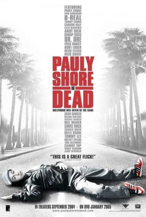 Pauly Shore nie zyje (2003)