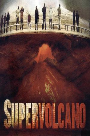 Superwulkan - scenariusz katastrofy (2005)