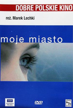 Moje miasto (2002)