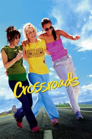 Crossroads - Dogonić marzenia (2002)