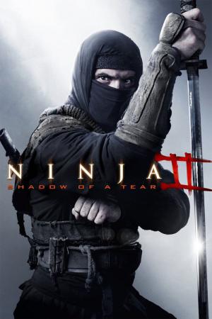 Ninja 2: Cień Łzy (2013)