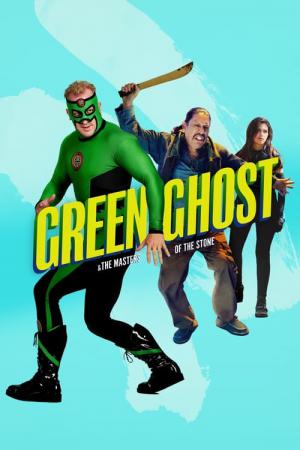 Green Ghost and the Masters of the Stone (2021)