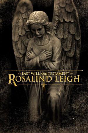 Ostatnia wola i testament Rosalind Leigh (2012)