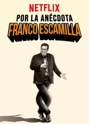 Franco Escamilla: Anegdoty (2018)