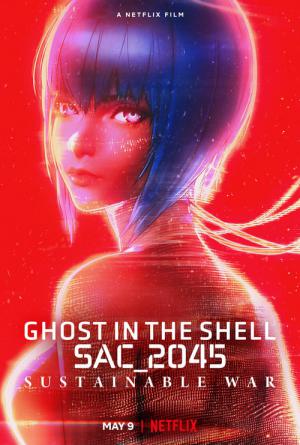 Ghost in the Shell: SAC_2045 – Zrównoważona wojna (2021)