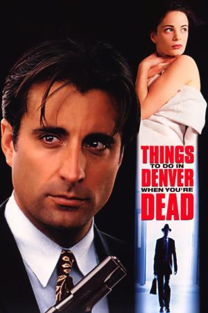 Rzeczy, które robisz w Denver będąc martwym (1995)