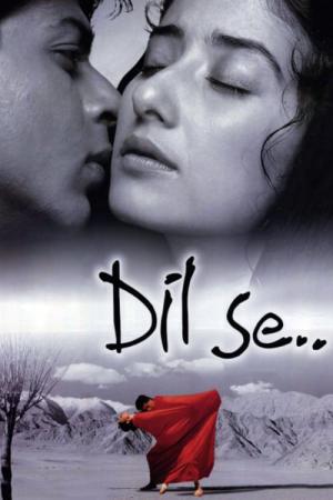 Dil Se - Z calego serca (1998)