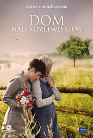 Dom nad rozlewiskiem (2009)