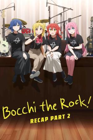 Bocchi the Rock! Skrót Część 2 (2024)