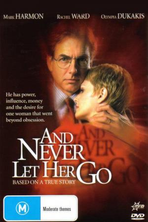 I nigdy nie pozwolic jej odejsc (2001)