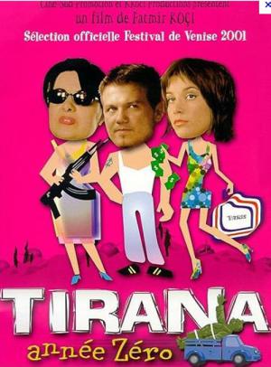 Tirana, rok zerowy (2001)