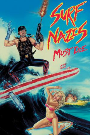 Faszystowscy surferzy musza zginac (1987)