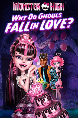 Monster High: Upiorna siła miłości (2012)