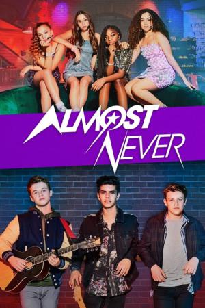 Almost Never (2019)