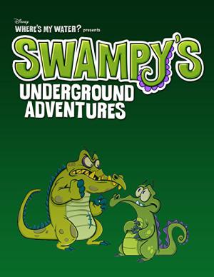 Podziemne przygody Swampy (2012)