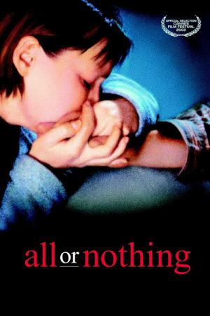 Wszystko albo nic (2002)